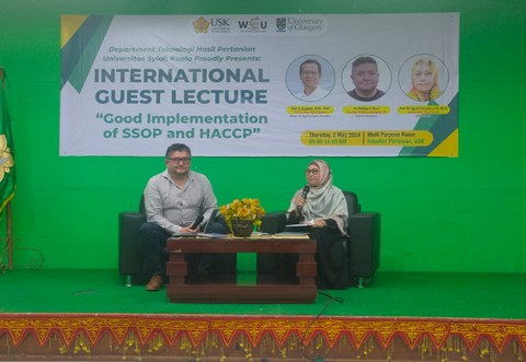 DEPARTEMEN TEKNOLOGI HASIL PERTANIAN UNIVERSITAS SYIAH KUALA MENYELENGGARAKAN KEGIATAN INTERNATIONAL GENERAL AND GUEST LECTURES DENGAN NARASUMBER DARI UNIVERSITY OF GLASGOW, UK